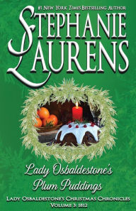 Title: Lady Osbaldestone's Plum Puddings, Author: Stephanie Laurens