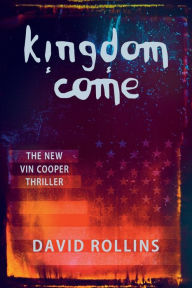 Title: Kingdom Come, Author: David Rollins