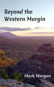Title: Beyond the Western Margin, Author: Mark Timothy Morgan