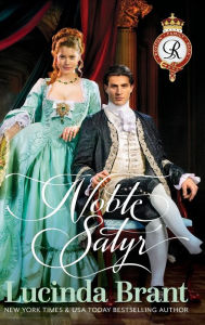 Title: Noble Satyr: A Georgian Historical Romance, Author: Lucinda Brant