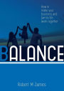 Balance: How to make your business and family life work together