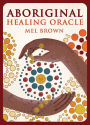 Aboriginal Healing Oracle