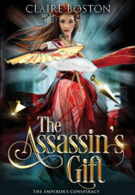 Title: The Assassin's Gift, Author: Claire Leggett