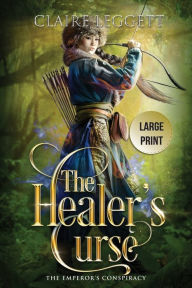 Title: The Healer's Curse, Author: Claire Leggett