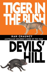 Title: Tiger in the Bush & Devils' Hill, Author: Nan Chauncy