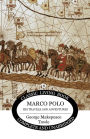 Marco Polo: his travels and adventures