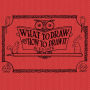 What to draw and how to draw it