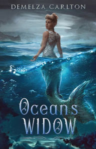 Title: Ocean's Widow, Author: Demelza Carlton