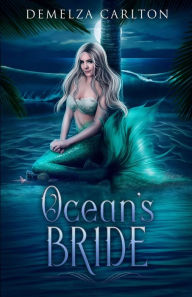 Title: Ocean's Bride, Author: Demelza Carlton