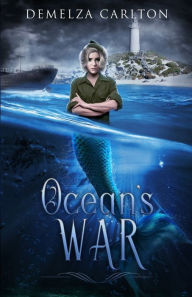 Title: Ocean's War, Author: Demelza Carlton