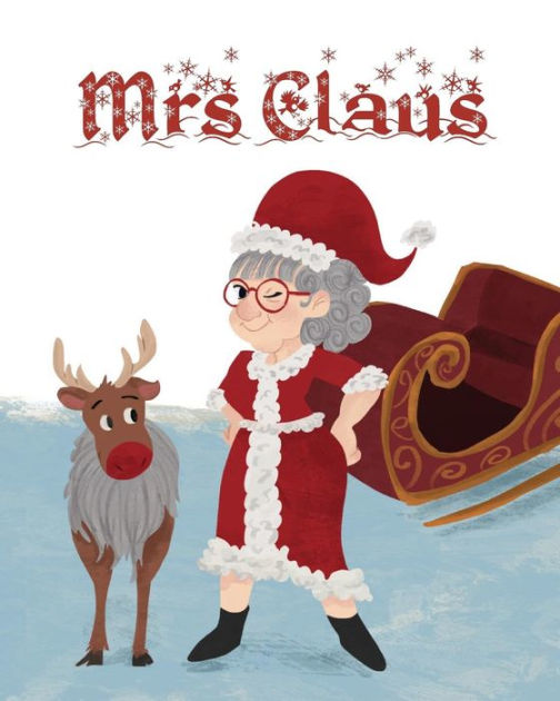 Mrs Claus by Amy Parry, Paperback Barnes & Noble®