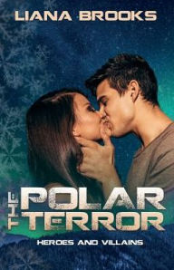 Title: The Polar Terror, Author: Liana Brooks