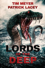 Title: Lords of the Deep, Author: Meyer Tim