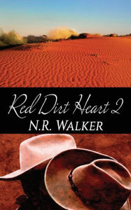 Title: Red Dirt Heart 2, Author: N R Walker
