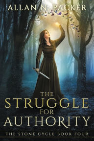 Title: The Struggle for Authority, Author: Allan N Packer