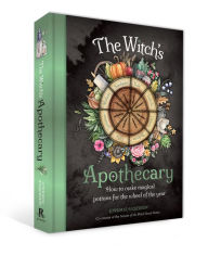 Title: The Witch's Apothecary -- Seasons of the Witch: Magical Potions for the Wheel of the Year, Author: Lorriane Anderson