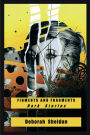 Figments and Fragments: Dark Stories