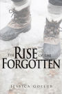 The Rise of the Forgotten