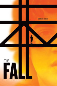Title: The Fall, Author: Colleen Nelson