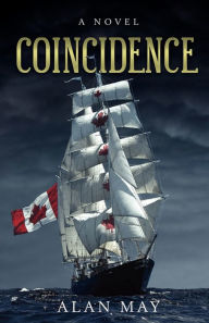 Title: Coincidence: A Novel, Author: Alan May