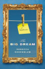 The Big Dream