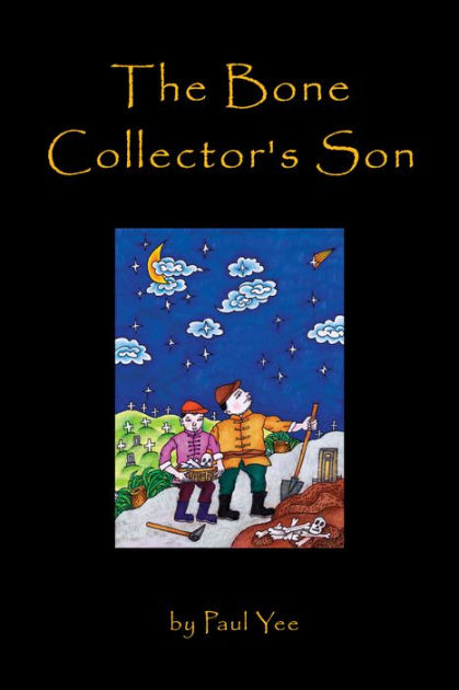 BONE BONE COLLECTORS SON PAUL YEE. BONE BONE COLLECTORS SON PAUL YEE.