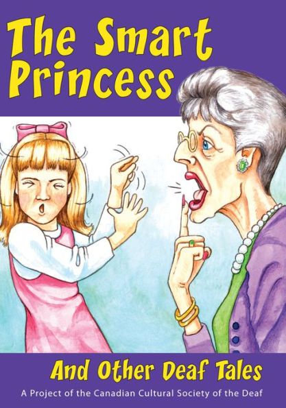 The Smart Princess: And Other Deaf Tales