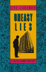 Title: Uneasy Lies, Author: Eve Zaremba
