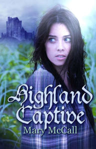 Title: Highland Captive, Author: Mary McCall