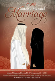 Title: The Concise Manual of Marriage, Author: Muhammad Saalih al-'Uthaymeen