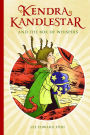 Kendra Kandlestar and the Box of Whispers (Kendra Kandlestar Series #1)