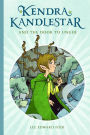 Kendra Kandlestar and the Door to Unger (Kendra Kandlestar Series #2)