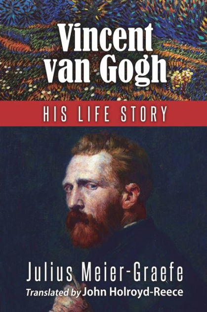 Biography of Vincent van Gogh