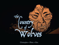 Title: The Country of Wolves, Author: Neil Christopher