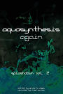 Aquasynthesis Again: Splashdown Vol. 2