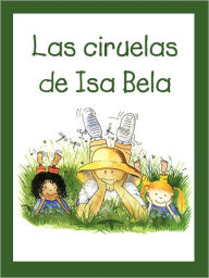 Las ciruelas de Isa Bela
