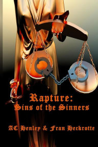 Title: Rapture-Sins of the Sinners, Author: Fran Heckrotte