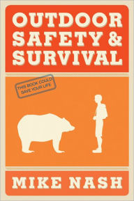 Title: Outdoor Safety and Survival, Author: Mike Nash