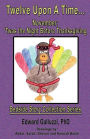 Twelve Upon A Time... November: 'Twas the Night Before Thanksgiving, Bedside Story Collection Series