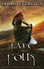 Fate or Folly
