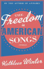 The Freedom in American Songs: Stories