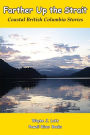 Farther Up the Strait: Coastal British Columbia Stories