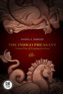 The Indigo Pheasant: Volume Two of Longing for Yount