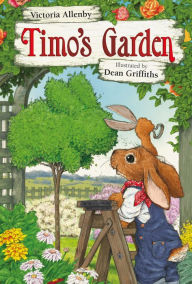 Title: Timo's Garden, Author: Victoria Allenby