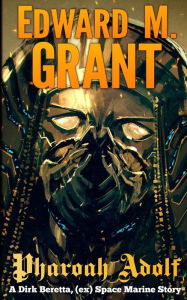 Title: Pharaoh Adolf, Author: Edward M Grant