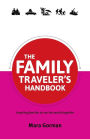 The Family Traveler's Handbook