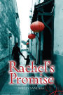 Rachel's Promise (The Rachel Trilogy Series #2)