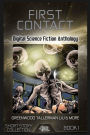 First Contact: Digital Science Fiction Anthology