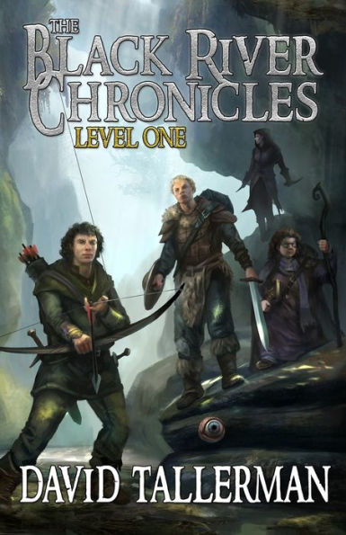 The Black River Chronicles: Level One