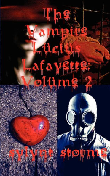 The Vampire Lucius Lafayette: Volume 2: Collected Stories